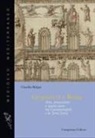 Claudia Bolgia - Gregorio IX e Roma. Arte, processioni e spazio sacro tra Costantinopoli e la Terra Santa