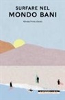 Silvana Pretto Zanon - Surfare nel mondo bani