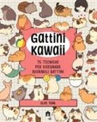 Olive Yong - Gattini Kawaii. 75 tecniche per disegnare adorabili gattini