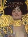 Chiara Gatti - Una storia dorata. L'oro nell'arte di Natale dalle icone al Novecento