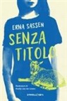 Erna Sassen, Martijn Van Der Linden - Senza titolo