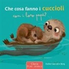 Esther van den Berg - Che cosa fanno i cuccioli con i loro papà?