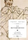Franz Kafka, Egon Schiele, Giulio Schiavoni - La metamorfosi