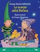 Anna Genni Miliotti, Cinzia Ghigliano - Le scarpe della Befana