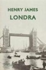 Henry James - Londra. Ediz. italiana e inglese
