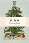Grazia Deledda - Il dono di Natale