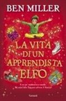 Ben Miller - La vita di un apprendista elfo