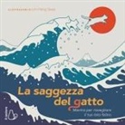 Lim Heng Swee - La saggezza del gatto. Mantra per risvegliare il lato felino