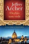 Jeffrey Archer - Occhio non vede. Una nuova indagine per William Warwick