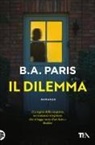B. A. Paris - Il dilemma
