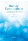 Michael Cunningham - La regina delle nevi