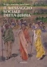 Sergio Romano Foralosso - Il messaggio sociale della Bibbia