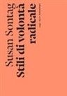 Susan Sontag - Stili di volontà radicale