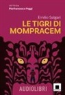 Emilio Salgari, Pierfrancesco Poggi - Le tigri di Mompracem letto da Pierfrancesco Poggi