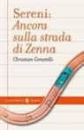 Christian Genetelli - Sereni: ancora sulla strada di Zenna