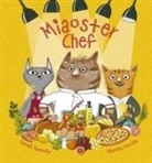 Sarah Speedie, Marina Verola - Miaoster chef