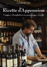 Lorenzo de Maiti - Ricette d'Appennino. Cucina e tradizioni