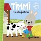 Emmanuelle Massonaud, Mélanie Combes - Timmi va alla fattoria