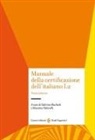 Sabrina Machetti, Massimo Vedovelli - Manuale della certificazione dell'italiano L2