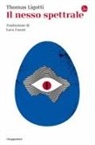 Thomas Ligotti - Il nesso spettrale