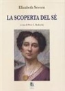 Elizabeth Severn, Peter L. Rudnysky - La scoperta del sè