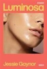 Jessie Gaynor - Luminosa