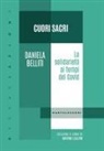 Daniela Belliti - Cuori sacri. La solidarietà ai tempi del Covid