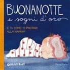 Marina Pinato - Buonanotte e sogni d'oro. E tu come ti prepari alla nanna?