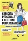 Toshinori Iwai - Crescita personale e gestione delle relazioni
