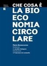 Mario Bonaccorso - Che cosa è la bioeconomia circolare