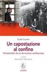 Ercole Luciani, Emma Luciani, Maria Luciani, Silvia Luciani - Un capostazione al confino. Vicissitudini di un ferroviere antifascista