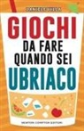 Daniele Villa - Giochi da fare quando sei ubriaco