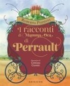 Roberto Piumini, Cristiana Cerretti - I racconti di mamma Oca di Perrault