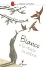 Sandra Dema, Giusy Acunzo - Bianco e le storie in ombra