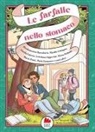 Pierdomenico Baccalario, Elena Peduzzi, Paola Zannoner, Dorilys Giacchetto - Le farfalle nello stomaco