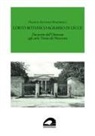 Franco Antonio Mastrolia - L' Orto Botanico-Agrario di Lecce. Dai primi dell'Ottocento agli anni Trenta del Novecento