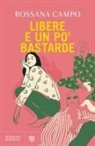 Rossana Campo - Libere e un po' bastarde