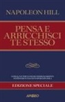 Napoleon Hill - Pensa e arricchisci te stesso. Edizione speciale per coach e manager