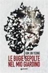 Kim Jin Yeong - Le bugie sepolte nel mio giardino