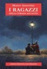 Marco Anzovino - I ragazzi della strada accanto