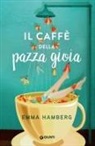 Emma Hamberg - Il caffè della pazza gioia