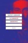 Gustav Landauer, Gianfranco Ragona - La comunità anarchica