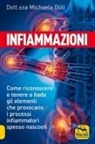 Michaela Döll - Infiammazioni. Come riconoscere e tenere a bada gli elementi che provocano i processi infiammatori spesso nascosti