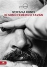 Stefania Conte - Io sono Federico Tavan