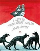 Joan Aiken, Pat Marriott - I lupi di Willoughby Chase