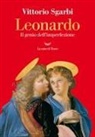 Vittorio Sgarbi - Leonardo. Il genio dell'imperfezione
