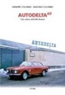 Giuseppe Colombo, Massimo Colombo - Autodelta60. L'ala veloce dell'Alfa Romeo