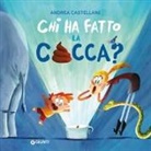Andrea Castellani - Chi ha fatto la cacca?