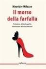 Maurizio Milazzo, Franco Mariani - Il morso della farfalla