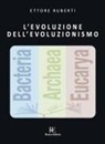 Ettore Ruberti - L' evoluzione dell'evoluzionismo